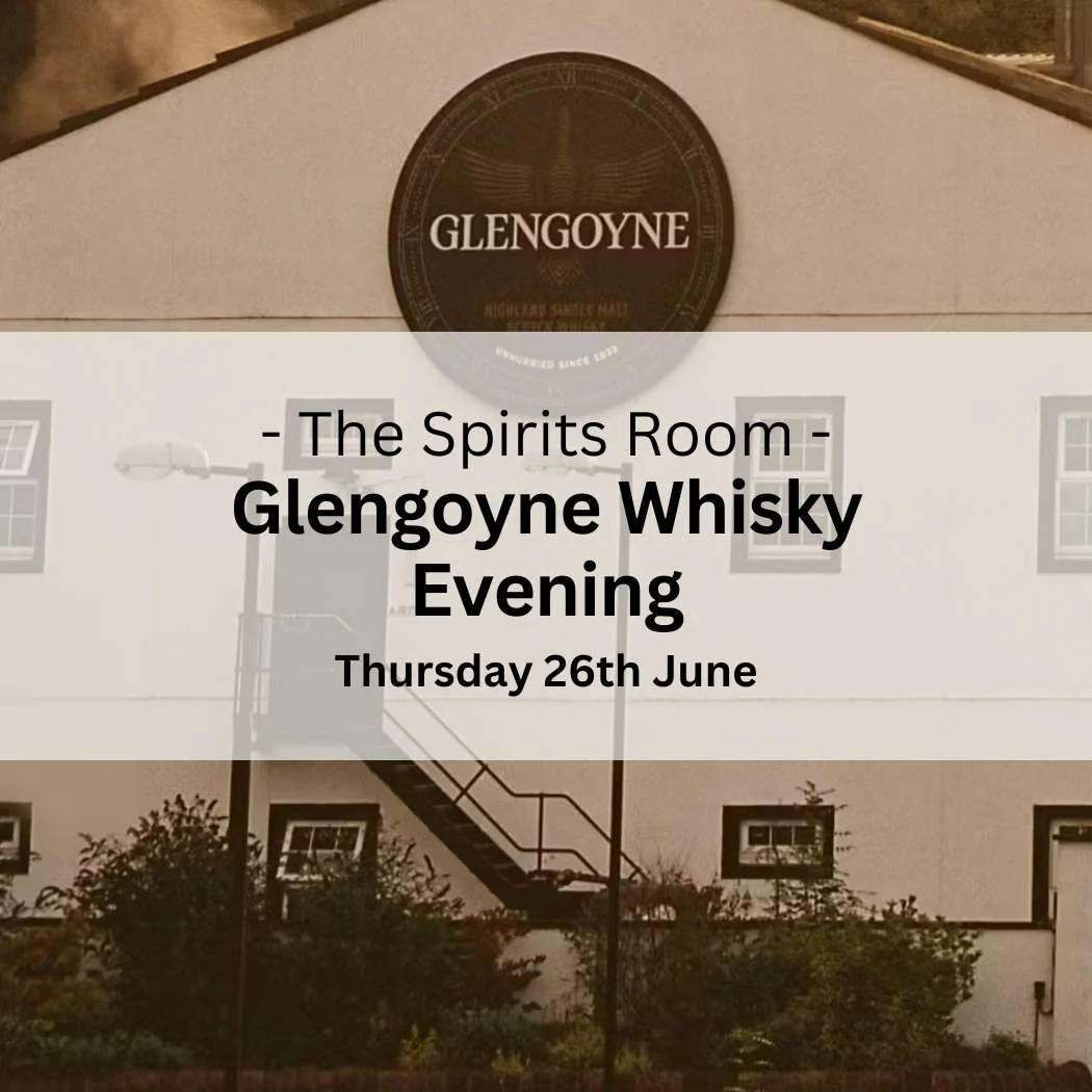 Glengoyne Whisky Evening - Thursday 26th June