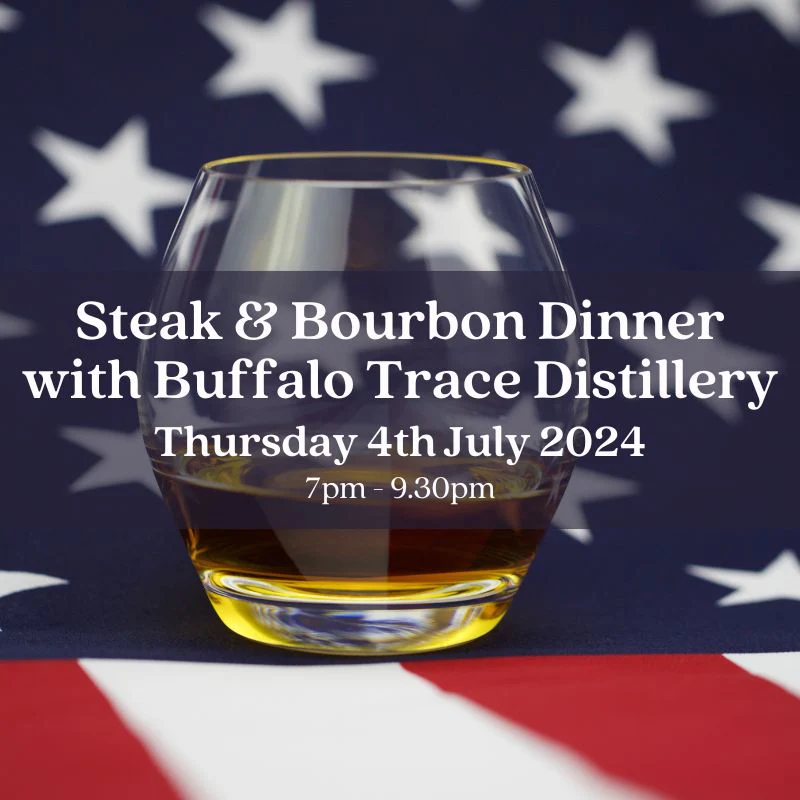 Steak & Bourbon Evening with Buffalo Trace Distillery - Thursday 4th July