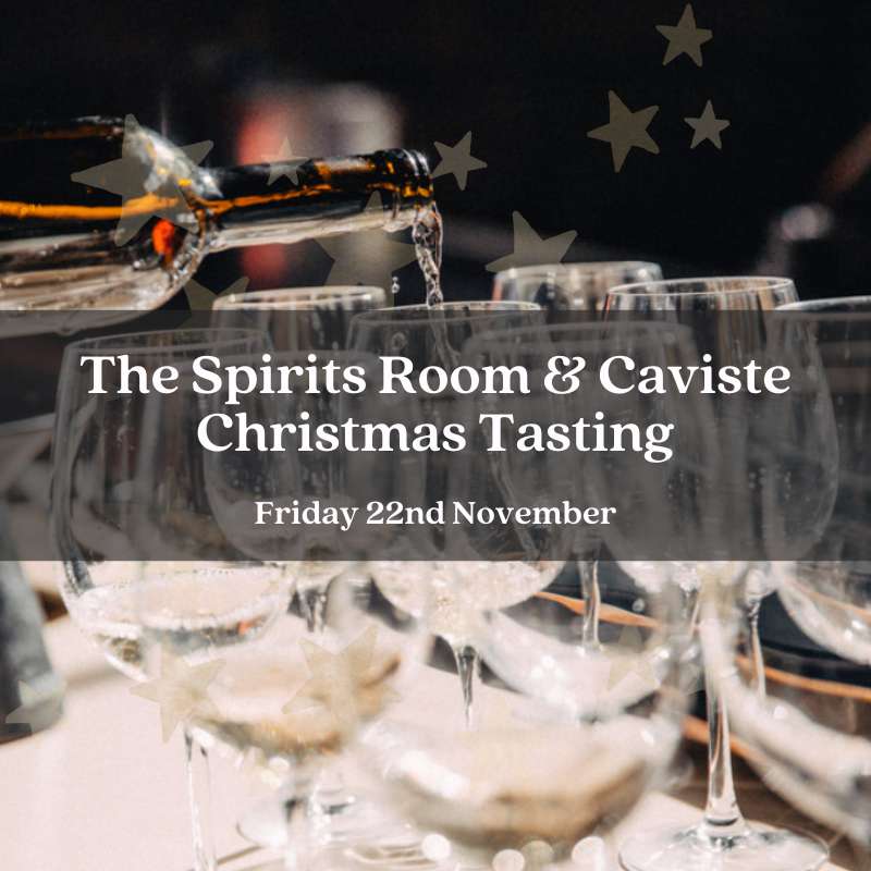 The Spirits Room & Caviste Christmas Tasting - Friday 22nd November